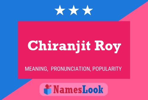 Chiranjit Roy பெயர் போஸ்டர்