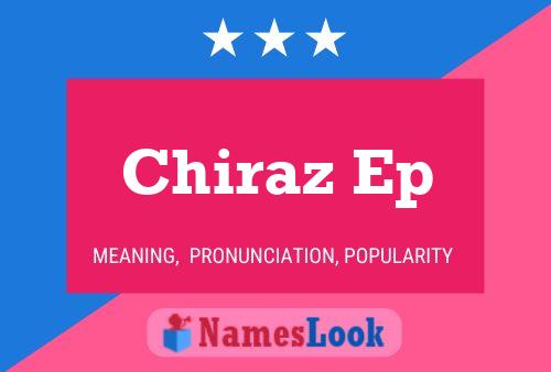 Chiraz Ep பெயர் போஸ்டர்