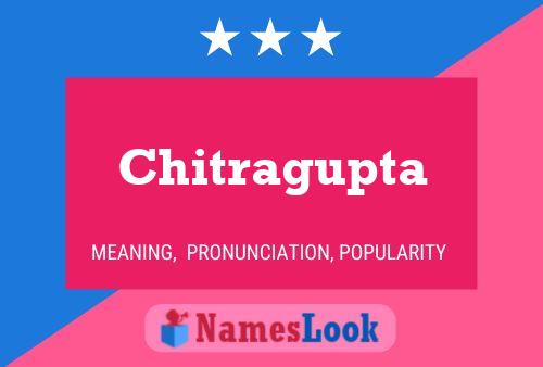 Chitragupta பெயர் போஸ்டர்