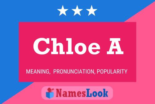 Chloe A பெயர் போஸ்டர்