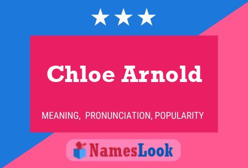 Chloe Arnold பெயர் போஸ்டர்