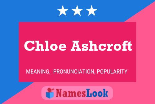 Chloe Ashcroft பெயர் போஸ்டர்