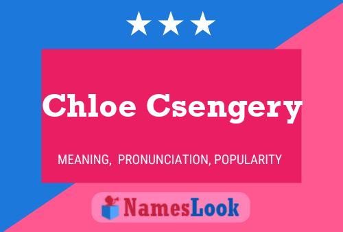 Chloe Csengery பெயர் போஸ்டர்