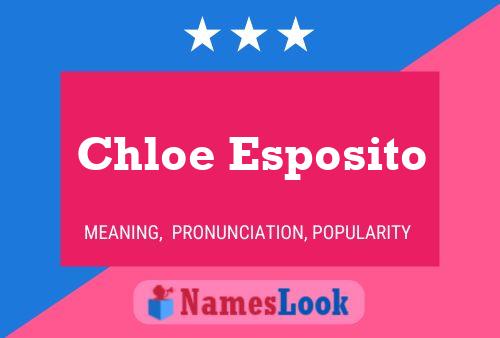 Chloe Esposito பெயர் போஸ்டர்