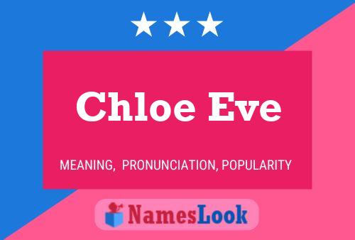 Chloe Eve பெயர் போஸ்டர்