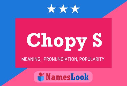 Chopy S பெயர் போஸ்டர்