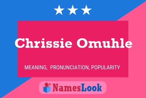 Chrissie Omuhle பெயர் போஸ்டர்