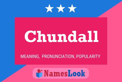 Chundall பெயர் போஸ்டர்