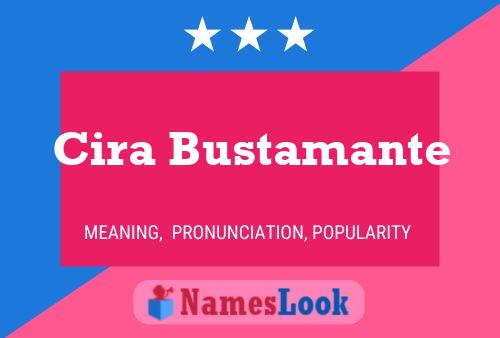 Cira Bustamante பெயர் போஸ்டர்