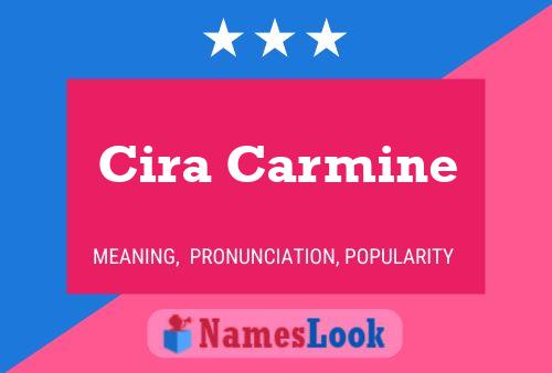 Cira Carmine பெயர் போஸ்டர்