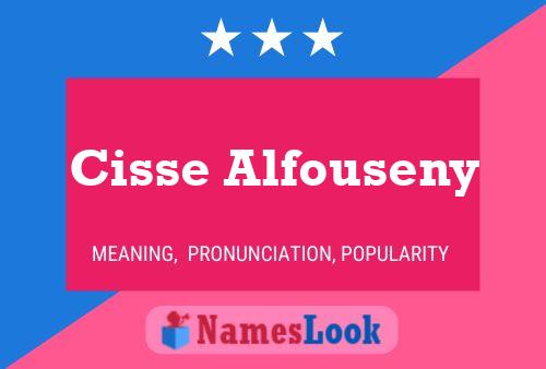 Cisse Alfouseny பெயர் போஸ்டர்