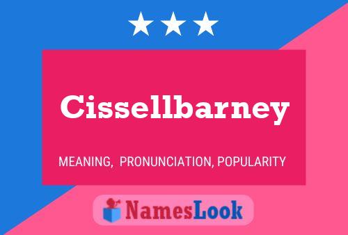 Cissellbarney பெயர் போஸ்டர்