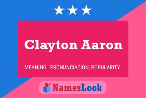 Clayton Aaron பெயர் போஸ்டர்