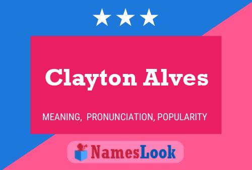 Clayton Alves பெயர் போஸ்டர்