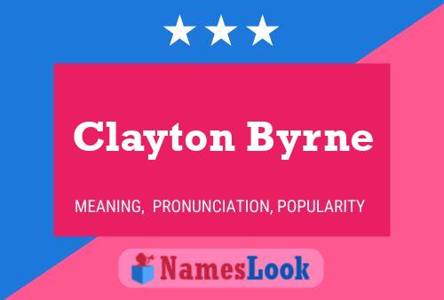 Clayton Byrne பெயர் போஸ்டர்