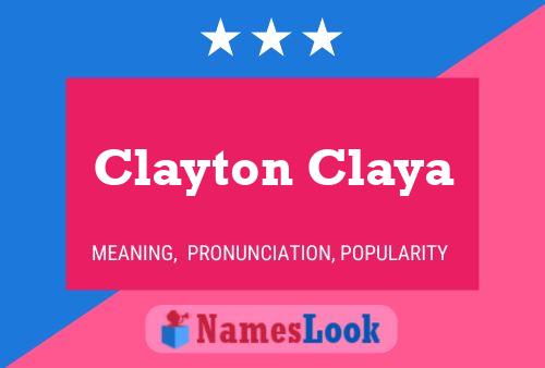 Clayton Claya பெயர் போஸ்டர்