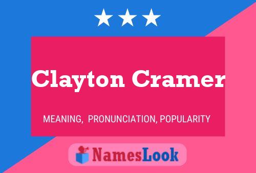 Clayton Cramer பெயர் போஸ்டர்