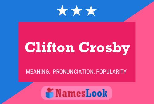 Clifton Crosby பெயர் போஸ்டர்