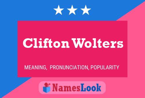 Clifton Wolters பெயர் போஸ்டர்