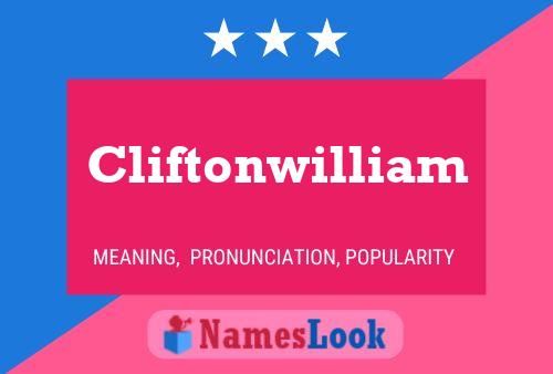 Cliftonwilliam பெயர் போஸ்டர்