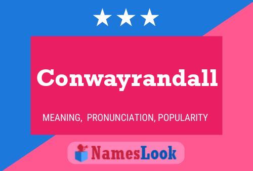 Conwayrandall பெயர் போஸ்டர்