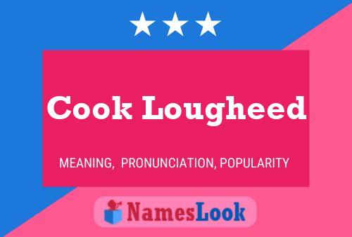 Cook Lougheed பெயர் போஸ்டர்