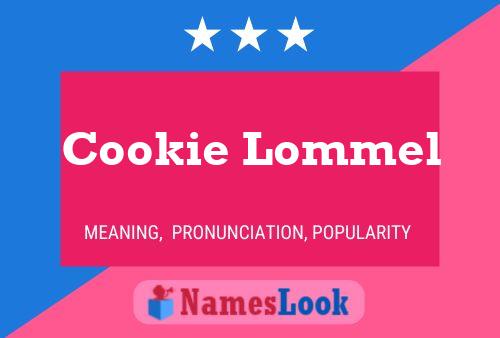 Cookie Lommel பெயர் போஸ்டர்