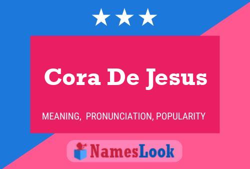 Cora De Jesus பெயர் போஸ்டர்