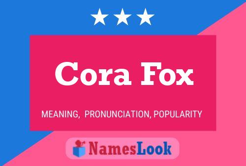 Cora Fox பெயர் போஸ்டர்