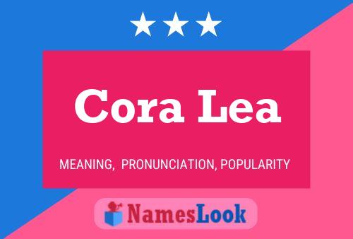 Cora Lea பெயர் போஸ்டர்