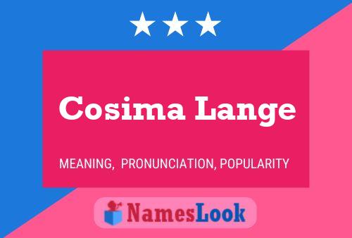 Cosima Lange பெயர் போஸ்டர்