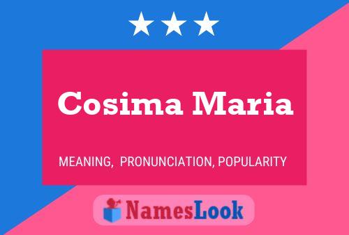 Cosima Maria பெயர் போஸ்டர்