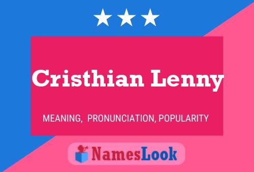 Cristhian Lenny பெயர் போஸ்டர்