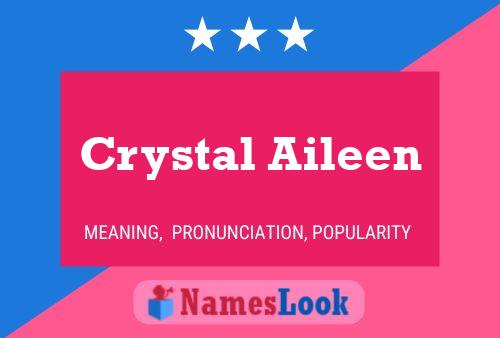 Crystal Aileen பெயர் போஸ்டர்