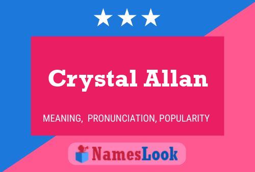 Crystal Allan பெயர் போஸ்டர்