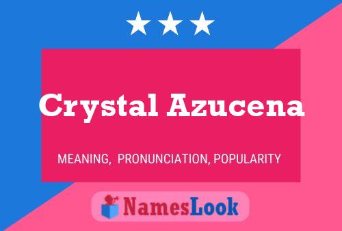 Crystal Azucena பெயர் போஸ்டர்