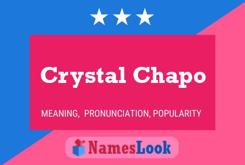 Crystal Chapo பெயர் போஸ்டர்