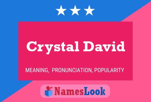 Crystal David பெயர் போஸ்டர்