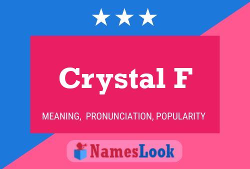 Crystal F பெயர் போஸ்டர்