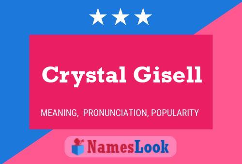 Crystal Gisell பெயர் போஸ்டர்