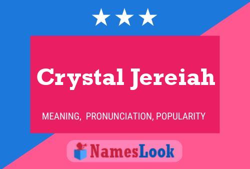 Crystal Jereiah பெயர் போஸ்டர்