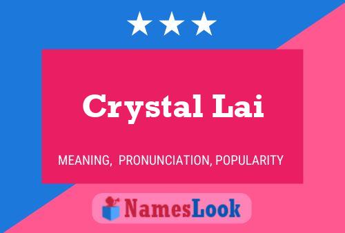 Crystal Lai பெயர் போஸ்டர்