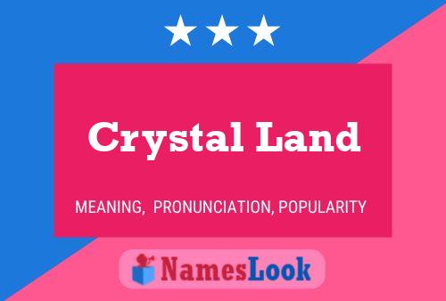 Crystal Land பெயர் போஸ்டர்