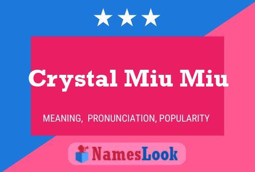 Crystal Miu Miu பெயர் போஸ்டர்