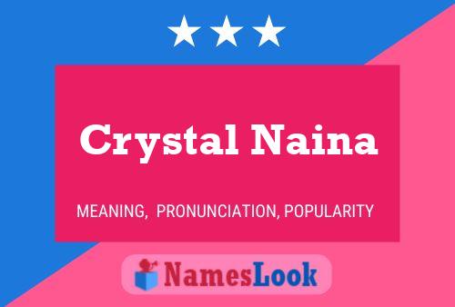 Crystal Naina பெயர் போஸ்டர்