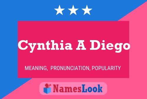 Cynthia A Diego பெயர் போஸ்டர்