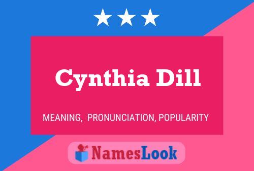 Cynthia Dill பெயர் போஸ்டர்