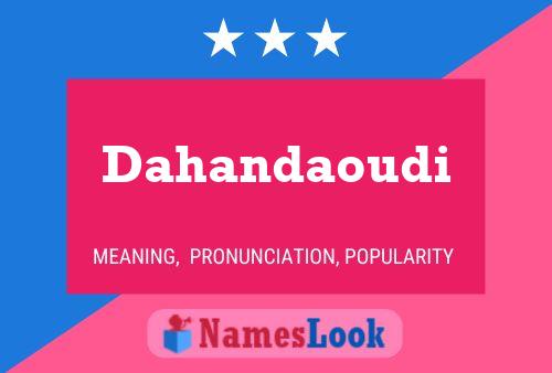 Dahandaoudi பெயர் போஸ்டர்