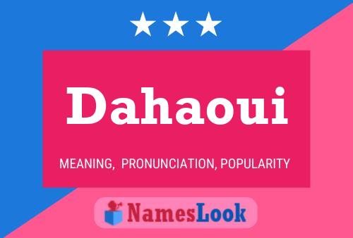 Dahaoui பெயர் போஸ்டர்