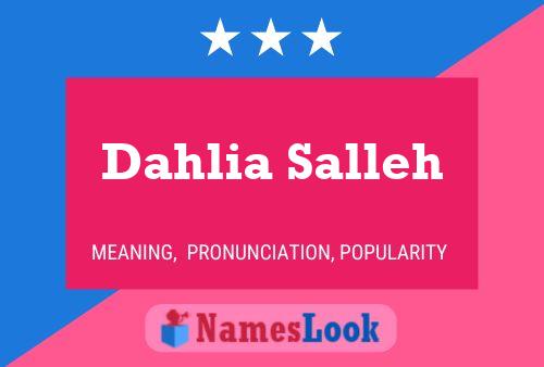 Dahlia Salleh பெயர் போஸ்டர்